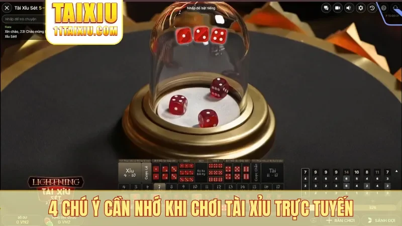 4 chú ý cần nhớ khi chơi tài xỉu trực tuyến