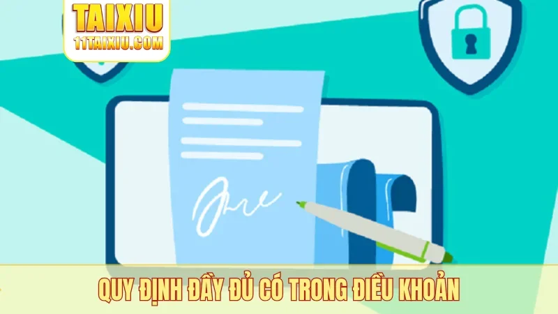 Quy định đầy đủ có trong điều khoản