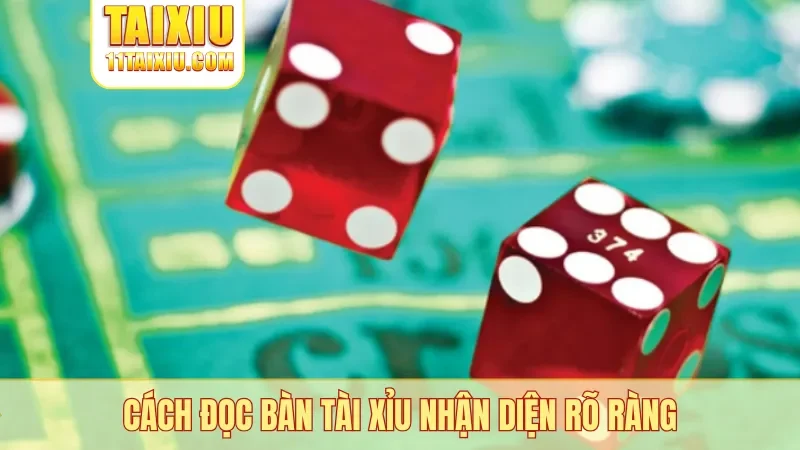 Cách đọc bàn tài xỉu nhận diện rõ ràng