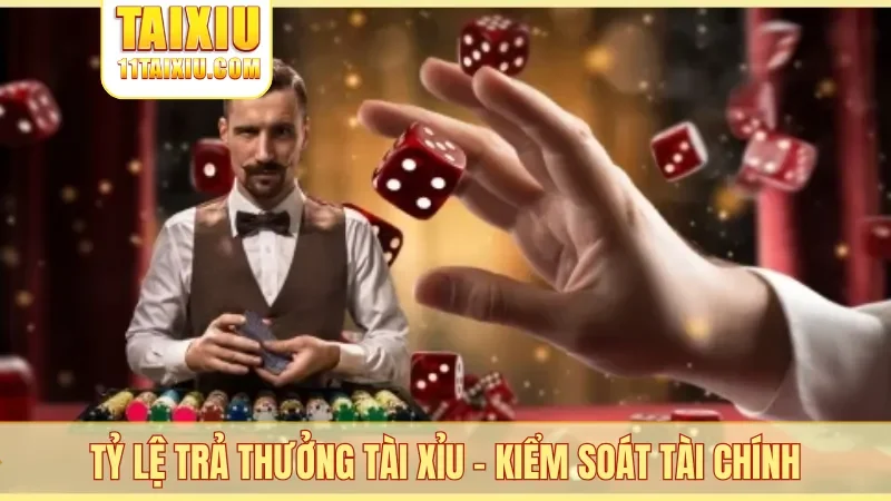 Tỷ lệ trả thưởng tài xỉu